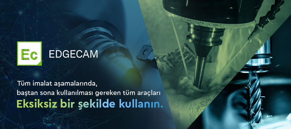 EDGECAM’i Hemen Ücretsiz Deneyin!