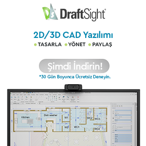 DraftSight'ı Hemen Ücretsiz Deneyin!